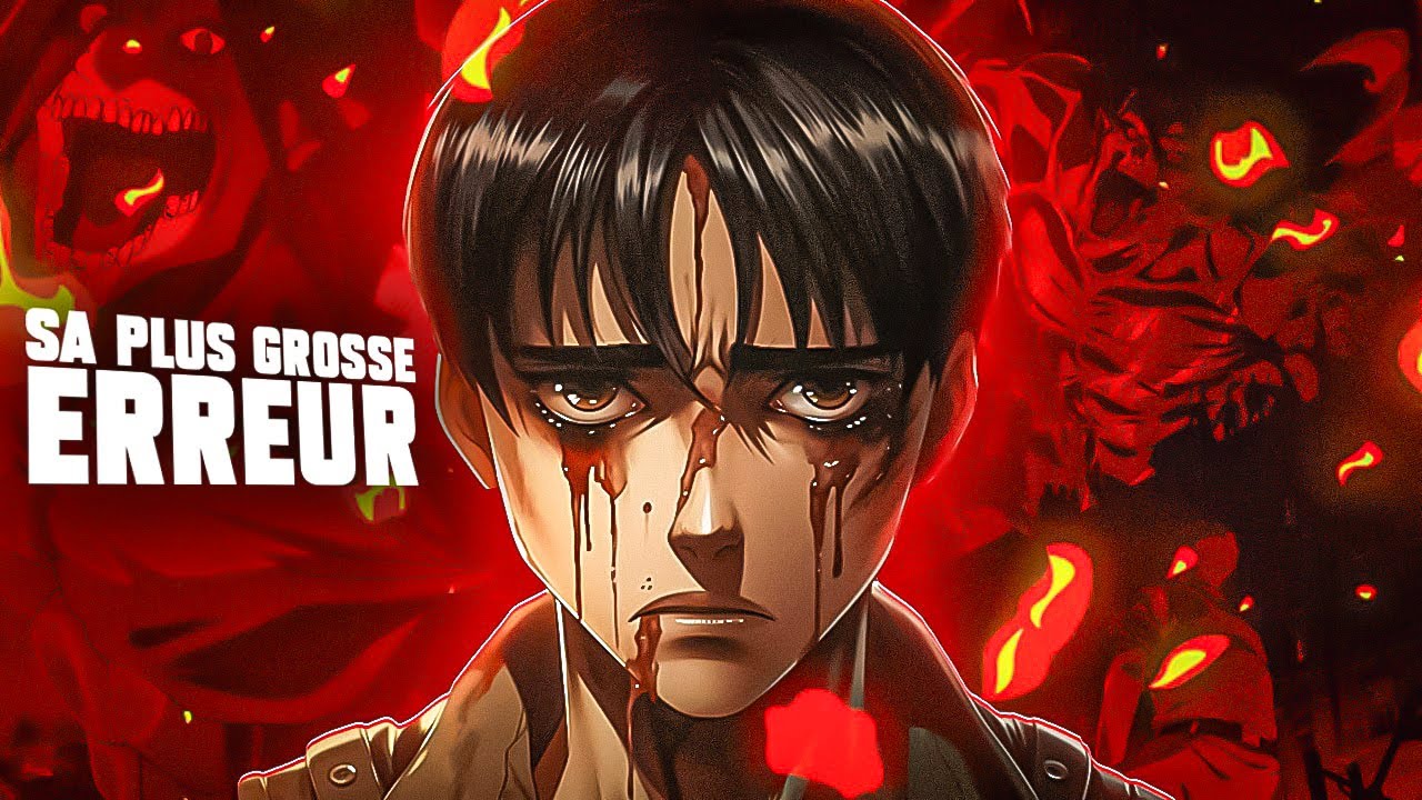 EREN YEAGER: SES 5 ERREURS FATALES (que tu ne dois JAMAIS faire....)